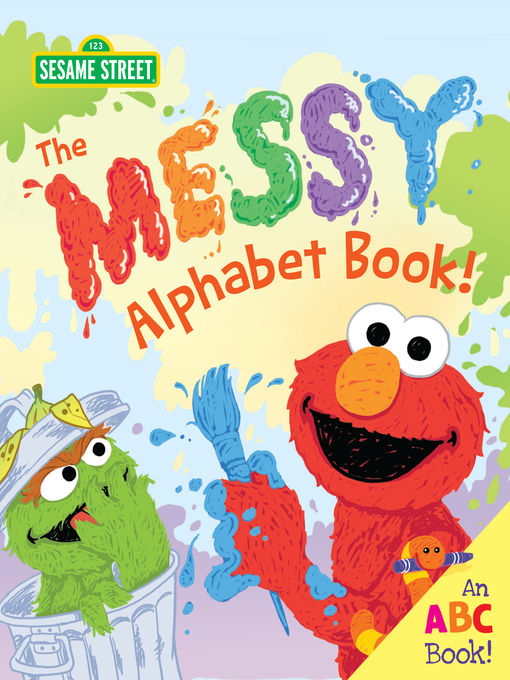 Title details for The Messy Alphabet Book! by Erin Guendelsberger - Available